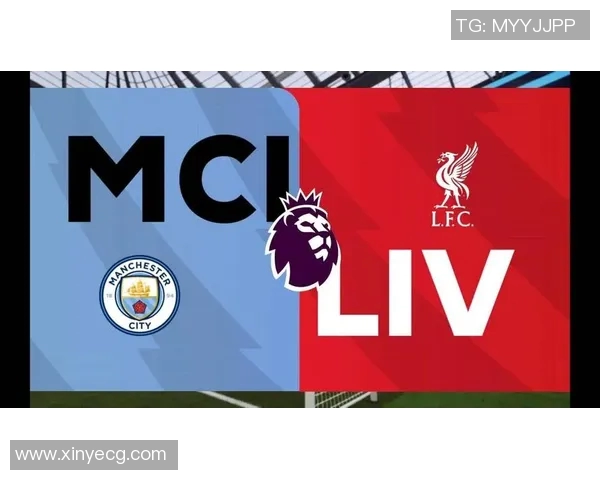 21赛季英超巅峰对决利物浦与曼城的精彩较量与战术分析